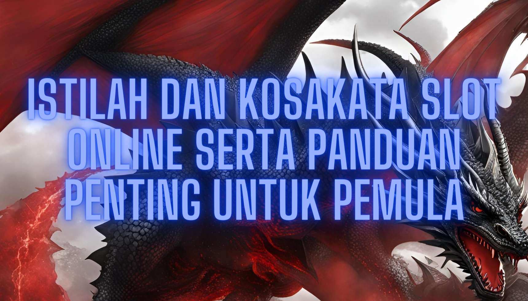 Istilah dan Kosakata Slot Online